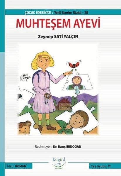 Zeynep Sati YalçınÇocuk Gençlik RomanlarıMuhteşem Ayevi