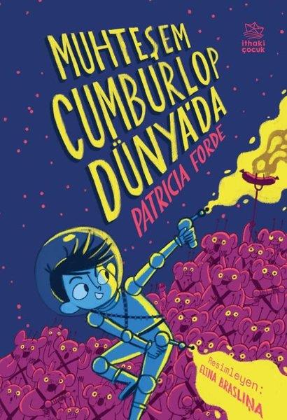 Patricia FordeÇocuk Gençlik RomanlarıMuhteşem Cumburlop Dünya'da