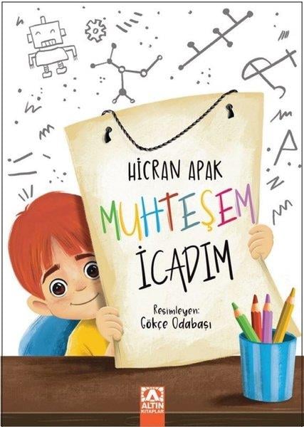 Hicran ApakEgitim Etkinlik KitaplariMuhteşem İcadım