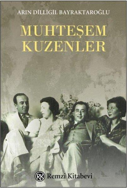 Arın Dilligil BayraktaroğluTürkiye RomanMuhteşem Kuzenler