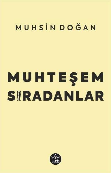 Muhsin DoğanTürk RomaniMuhteşem Sıradanlar