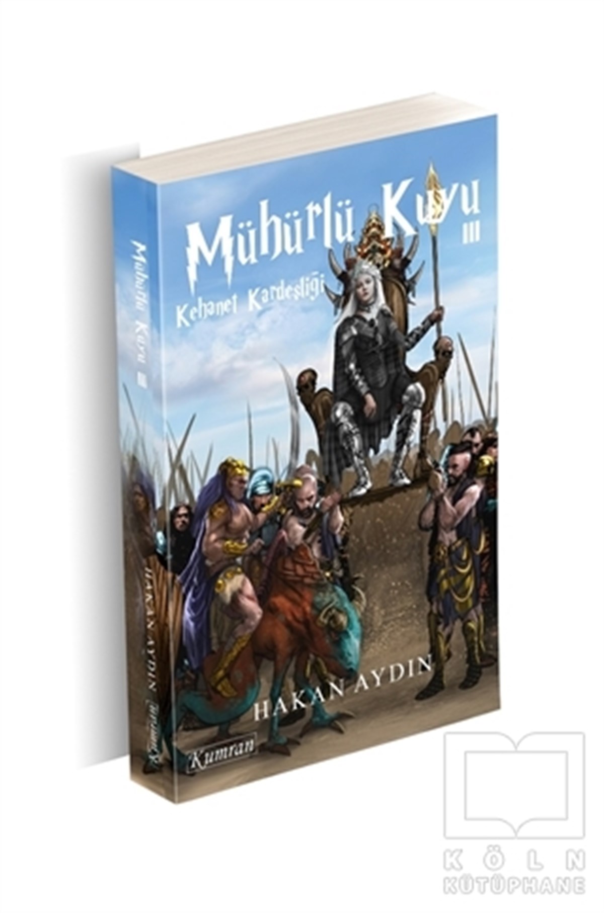 Hakan AydınRomanMühürlü Kuyu 3 - Kehanet Kardeşliği