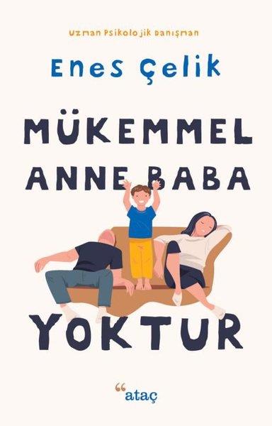 Enes ÇelikPsikoloji KitaplarıMükemmel Anne Baba Yoktur