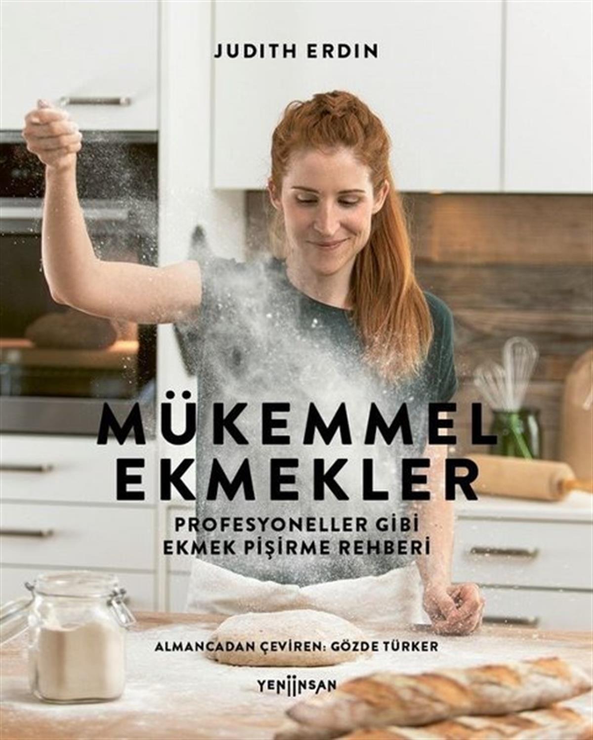Judith ErdinGastronomiMükemmel Ekmekler