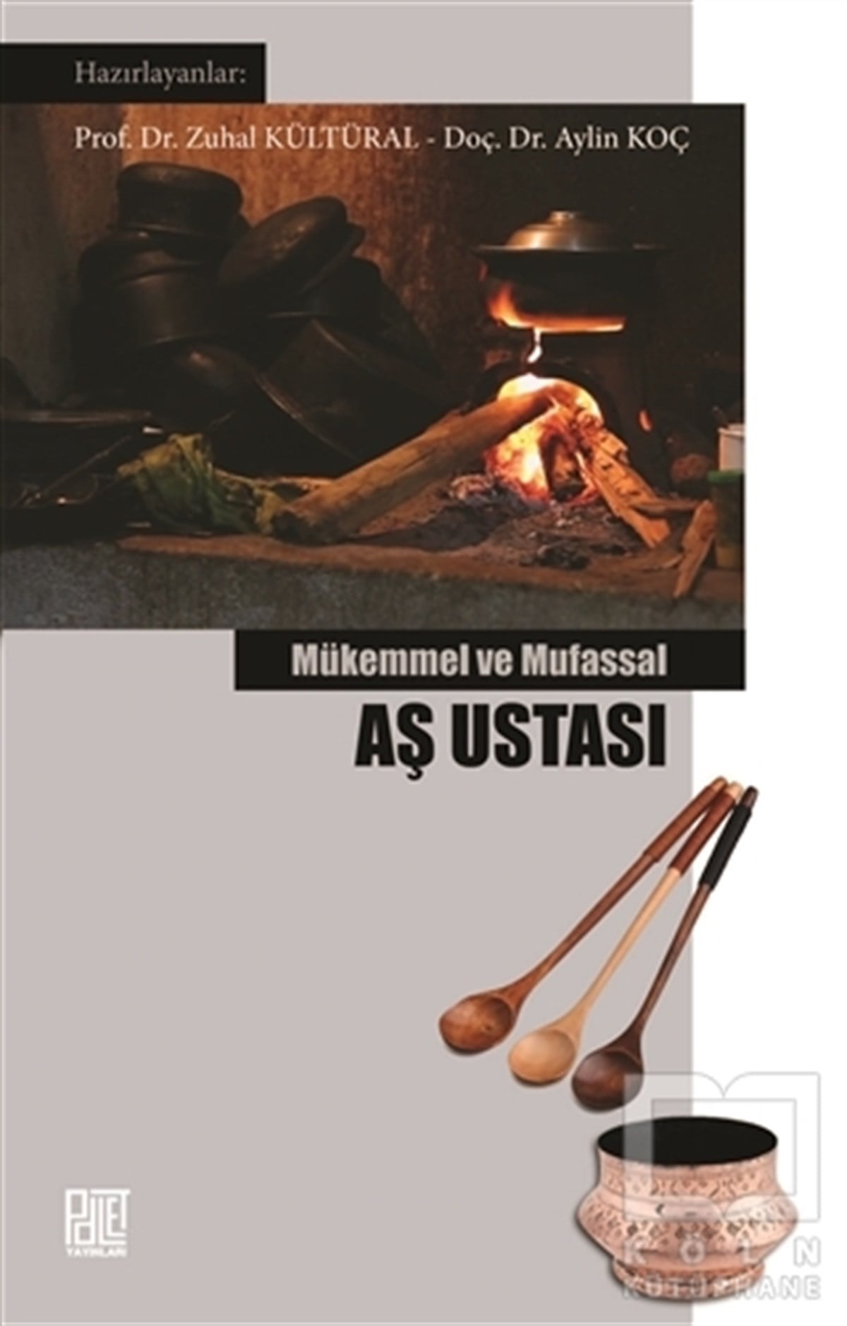 Zuhal KültüralYemek KitaplarıMükemmel ve Mufassal Aş Ustası