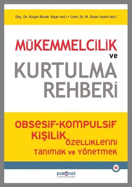 Alişan Burak YaşarPsikoloji KitaplarıMükemmelcilik ve Kurtulma Rehberi