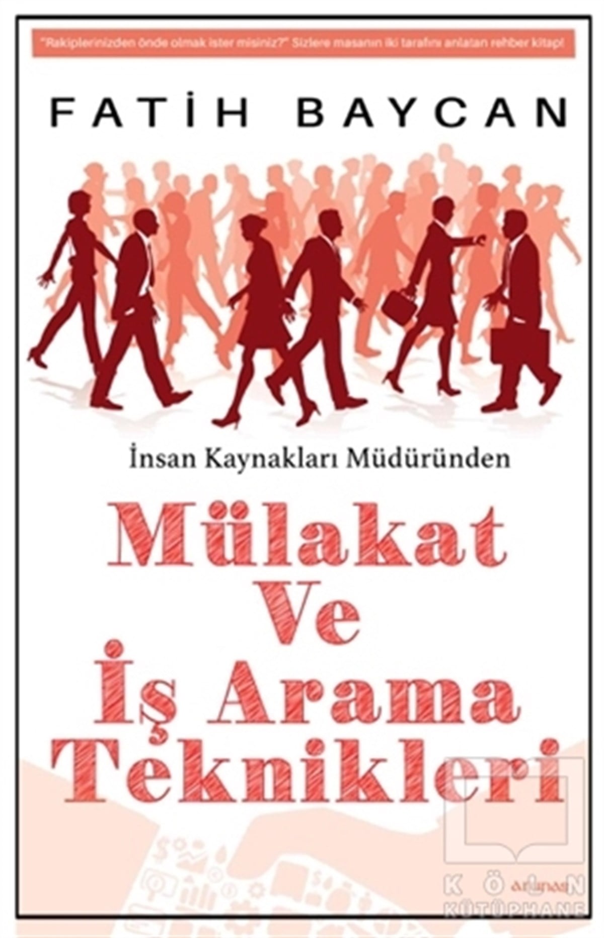 Fatih BaycanDiğerMülakat ve İş Arama Teknikleri