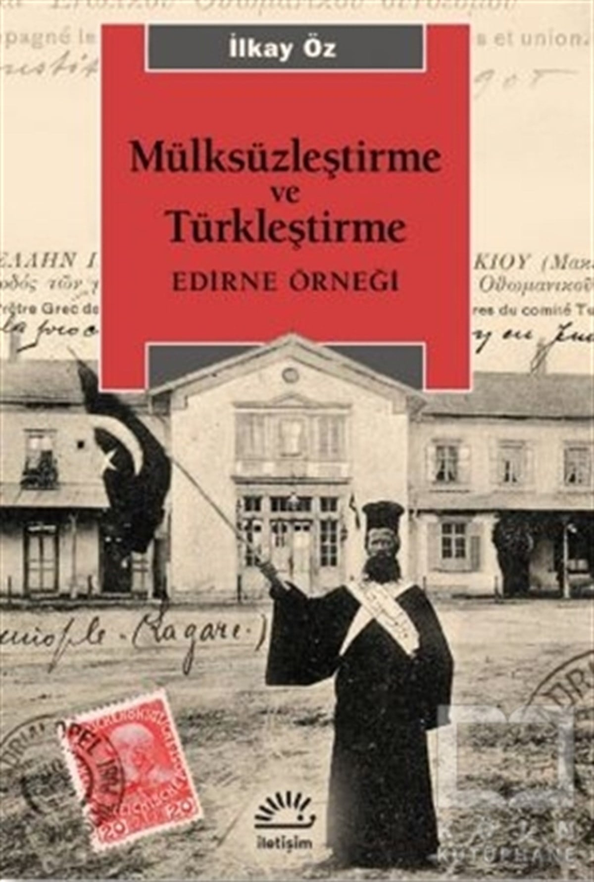 Mülksüzleştirme ve Türkleştirme