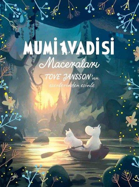 Tove JanssonÇocuk Gençlik RomanlarıMumi Vadisi Maceraları