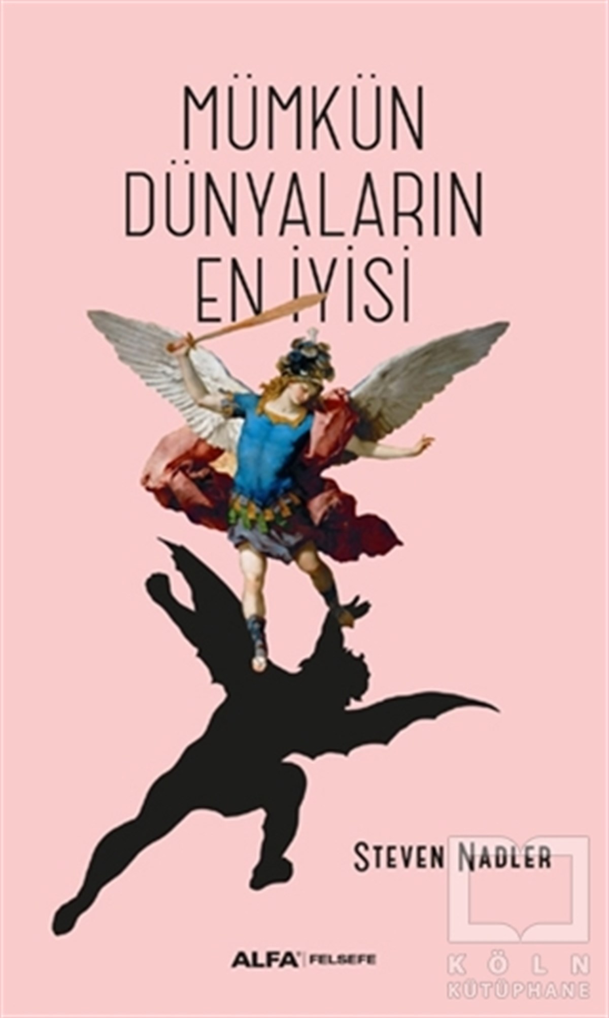 Steven NadlerDin FelsefesiMümkün Dünyaların En İyisi