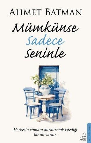 Ahmet BatmanTürk RomaniMümkünse Sadece Seninle