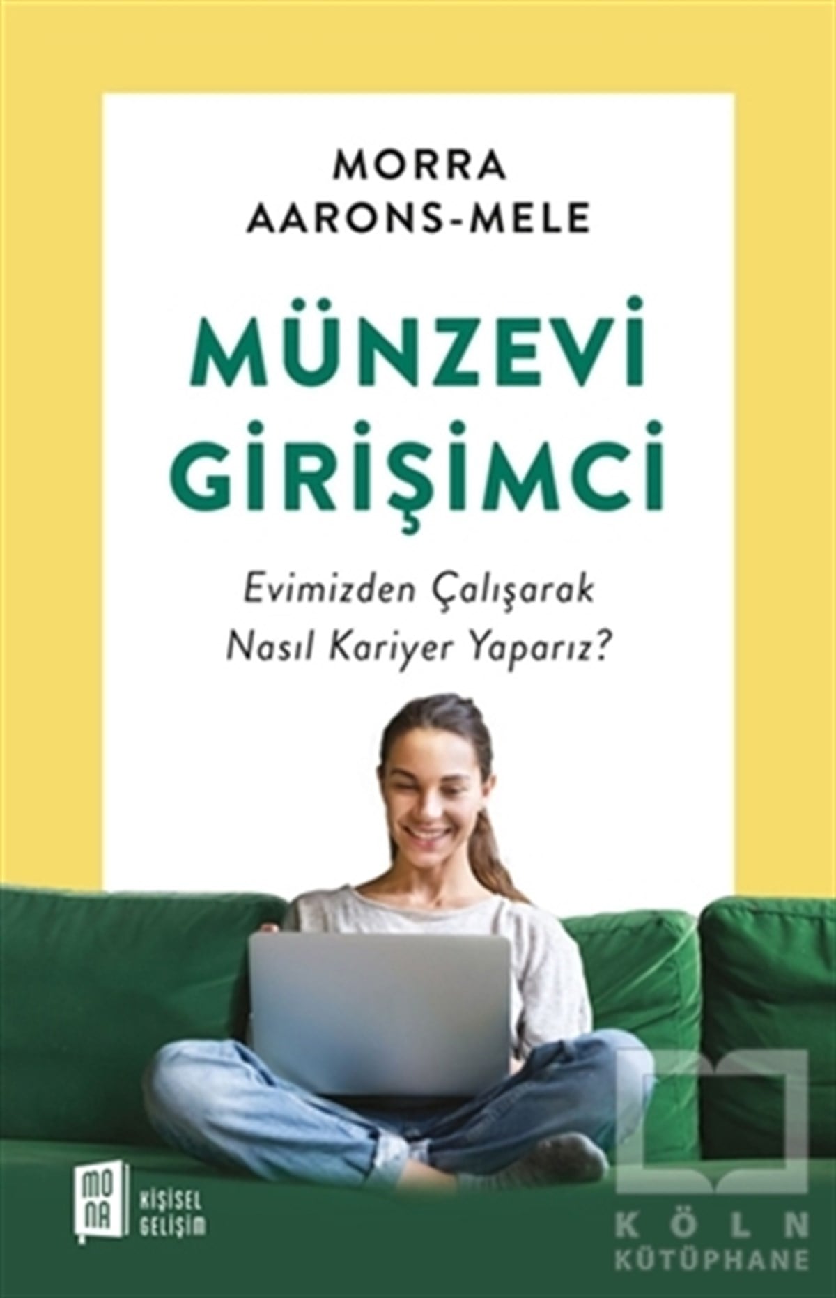 Morra Aarons MeleKişisel Gelişim KitaplarıMünzevi Girişimci