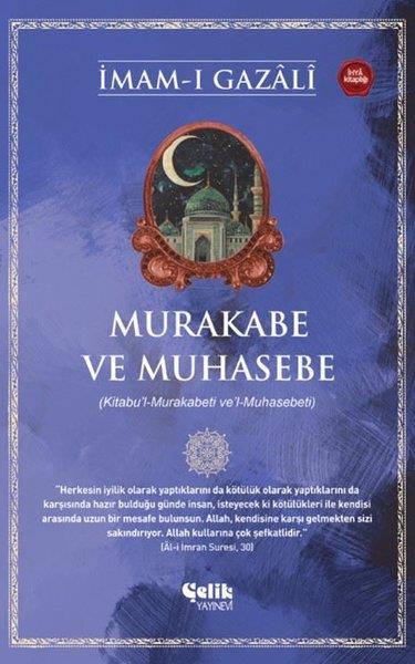 İmam Gazaliİslami KitaplarMurakabe ve Muhasebe (Kitabu'l-Murakabeti ve'l-Muhasebeti)
