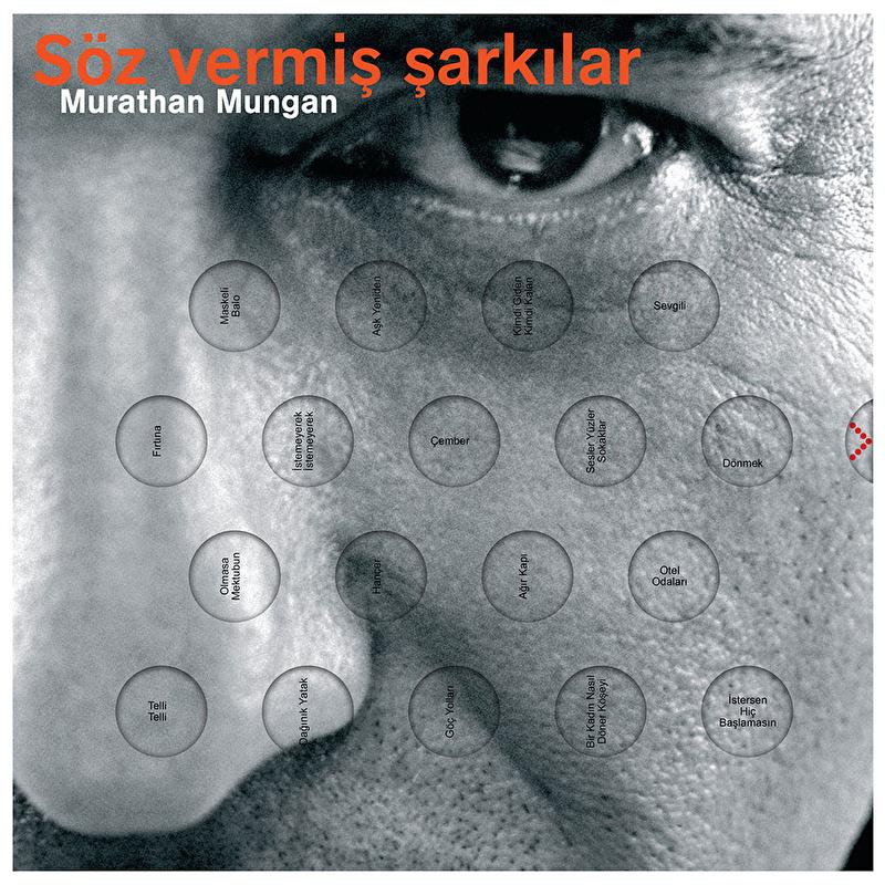 Murathan Mungan - Söz Vermiş Şarkılar
