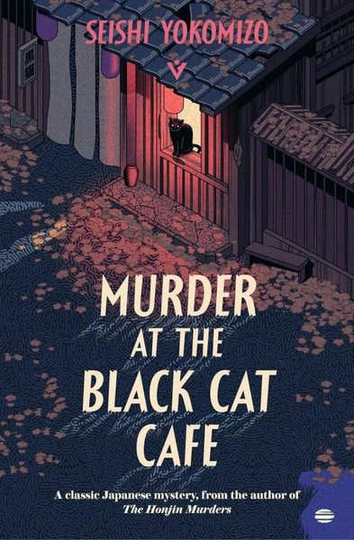 Seishi YokomizoMystery/Crime/ThrillerMurder at the Black Cat Cafe