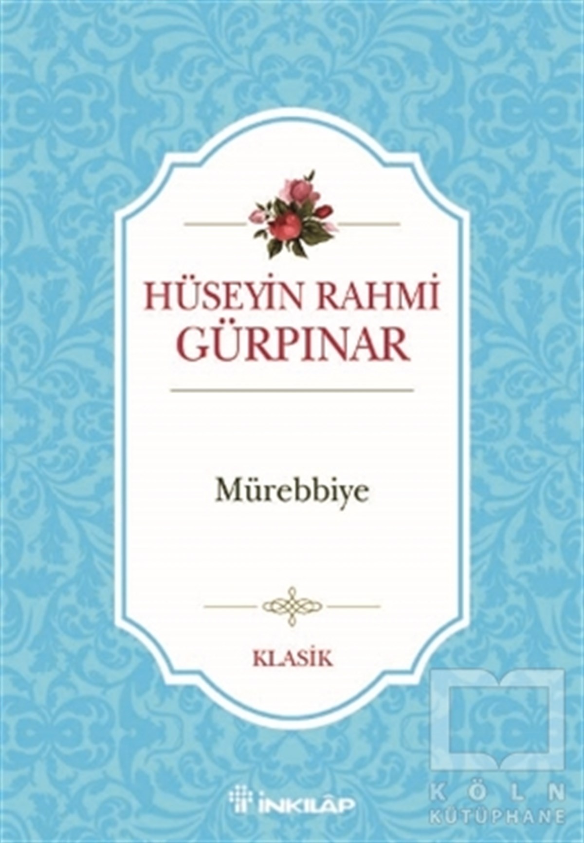 Hüseyin Rahmi GürpınarRomanMürebbiye