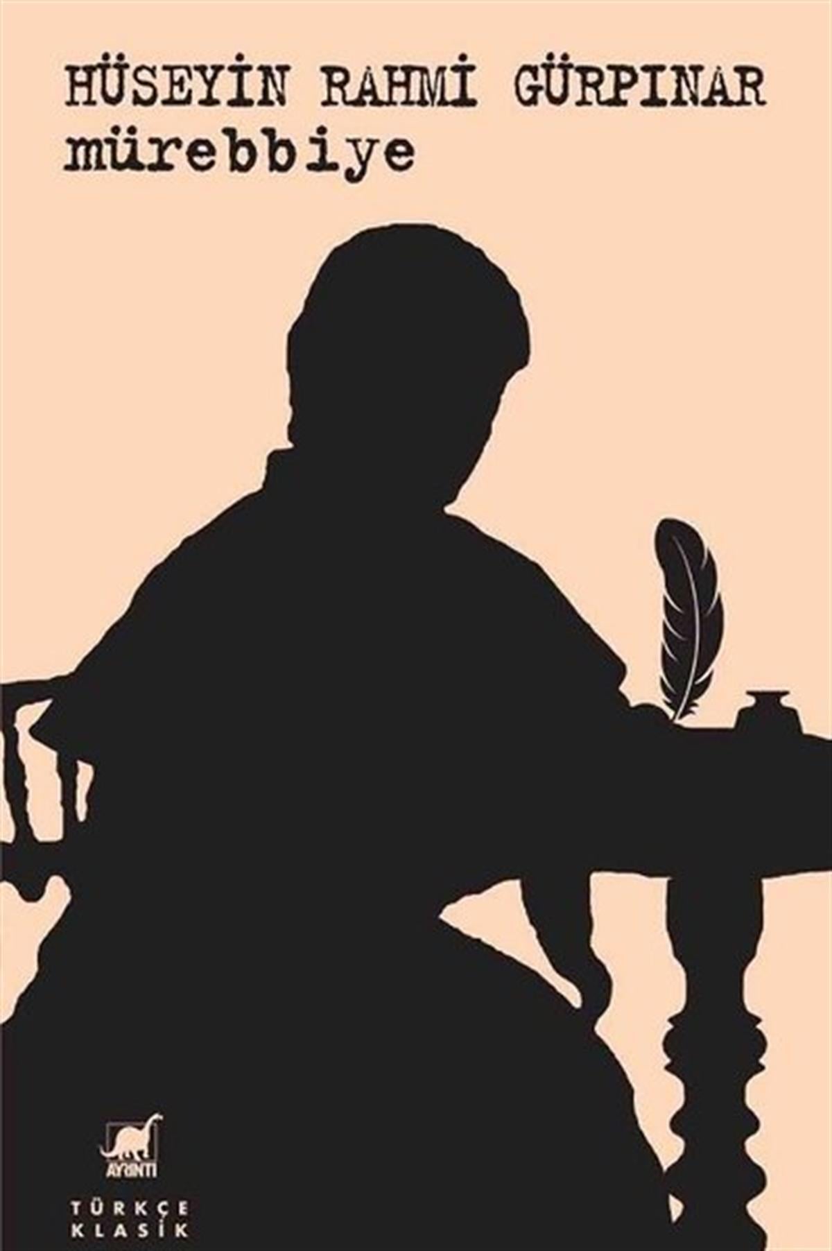 Hüseyin Rahmi GürpınarTürk KlasikMürebbiye