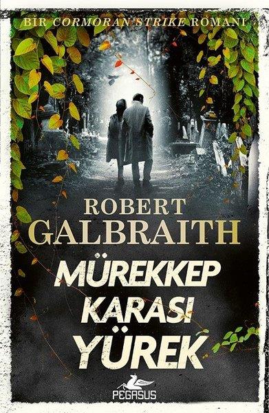 Robert GalbraithPolisiye Romanlar & Cinayet RomanlarıMürekkep Karası Yürek - Cormoron Strike 6