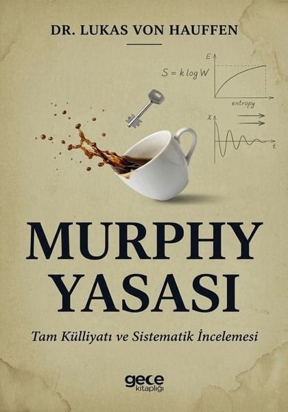 Lukas Von HauffenKişisel Gelişim KitaplarıMurphy Yasası - Tam Külliyatı ve Sistematik İncelemesi