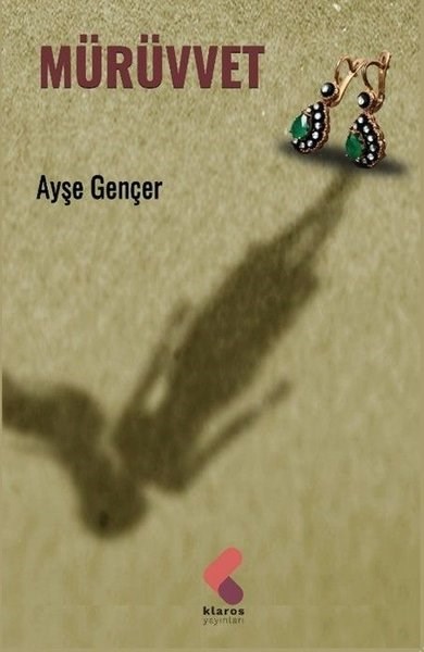 Ayşe GençerTürk RomaniMürrüvet