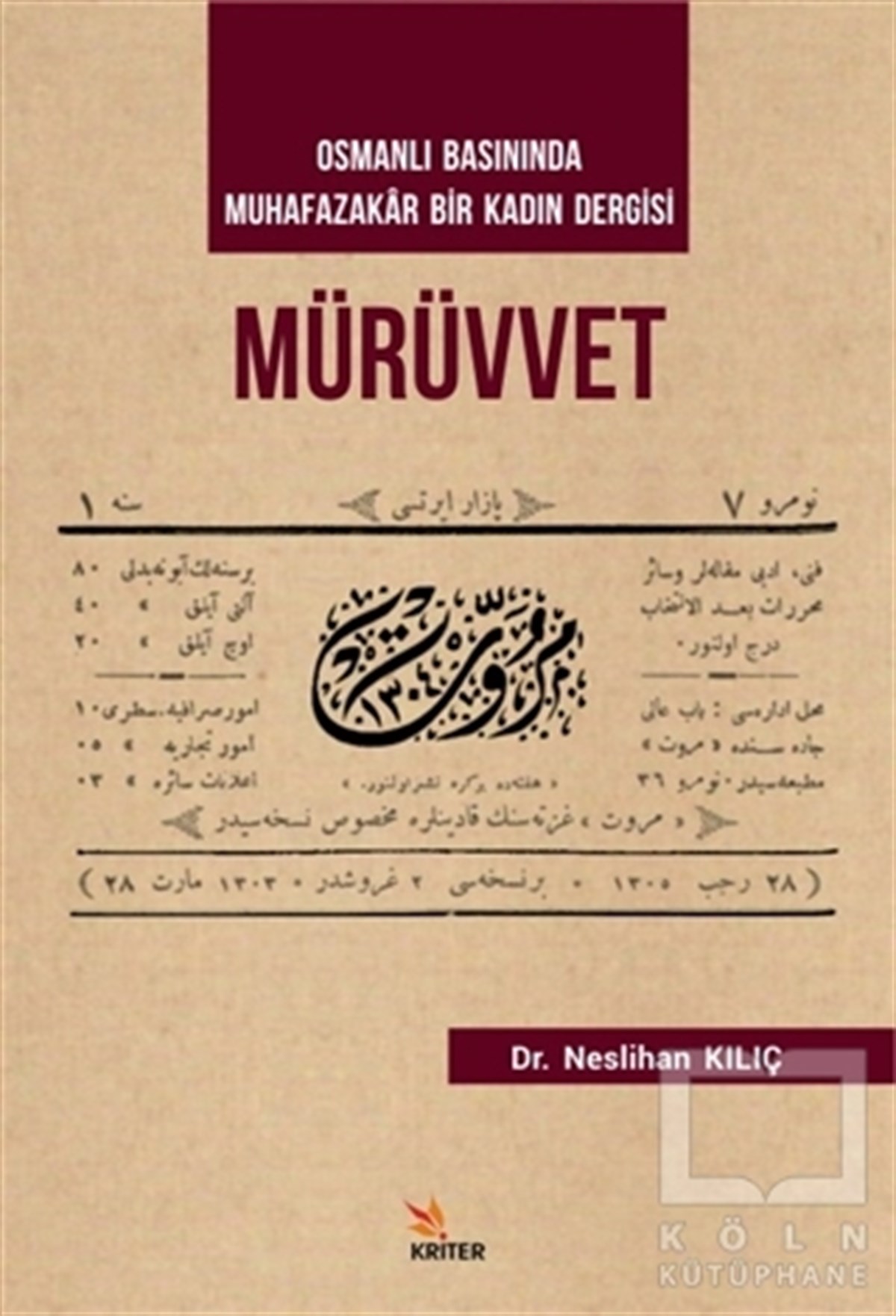 Mürüvvet - Osmanlı Basınında Muhafazakar Bir Kadın Dergisi