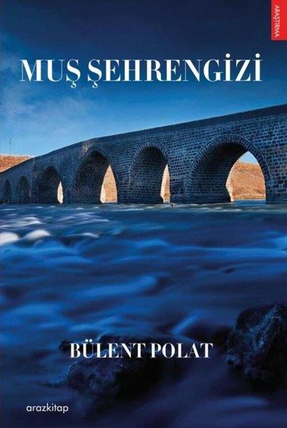 Bülent PolatEtnolojiMuş Şehrengizi