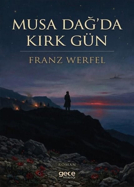 Franz WerfelDünya RomanMusa Dağ'da Kırk Gün