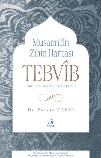 Furkan Çakırİslami KitaplarMusannifin Zihin Haritası: Tebvib