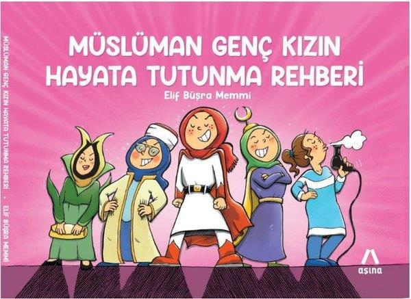 Elif Büşra MemmiKarikatürMüslüman Genç Kızın Hayata Tutunma Rehberi