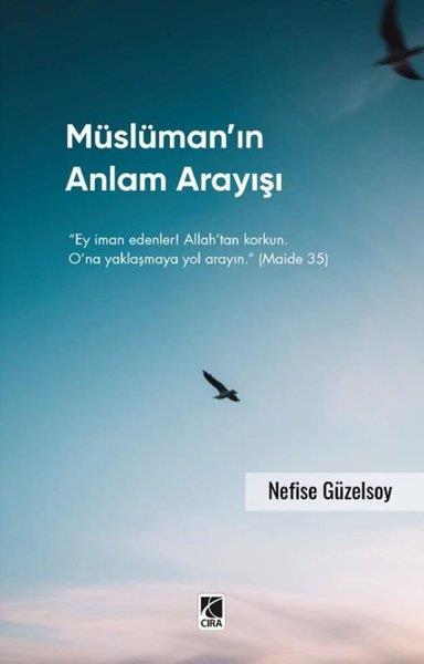 Nefise Güzelsoyİslami KitaplarMüslüman'ın Anlam Arayışı