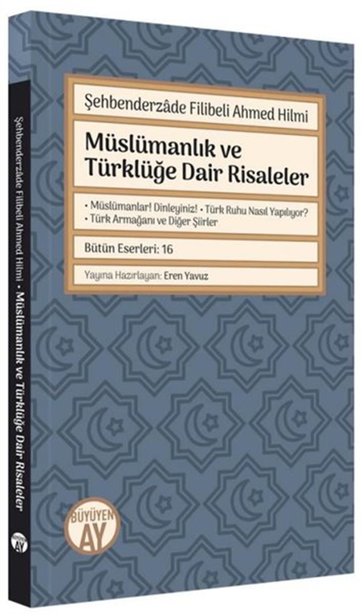 Şehbenderzade Filibeli Ahmed Hilmiİslami KitaplarMüslümanlık ve Türklüğe Dair Risaleler