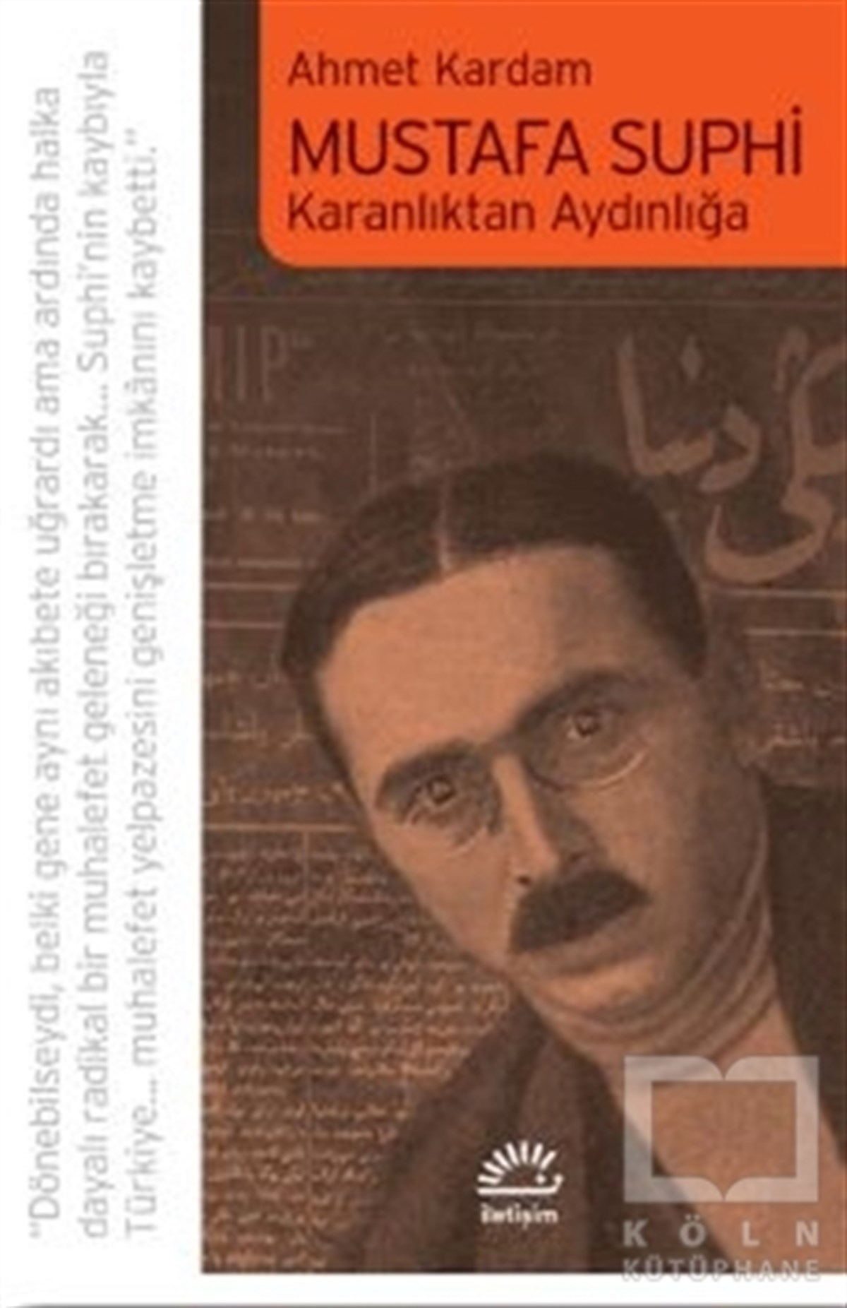 Ahmet KardamBiyografi & Otobiyografi KitaplarıMustafa Suphi