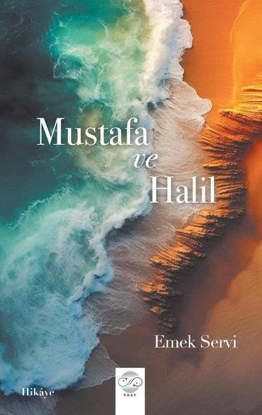 Emek ServiHikaye (Öykü) KitaplarıMustafa ve Halil