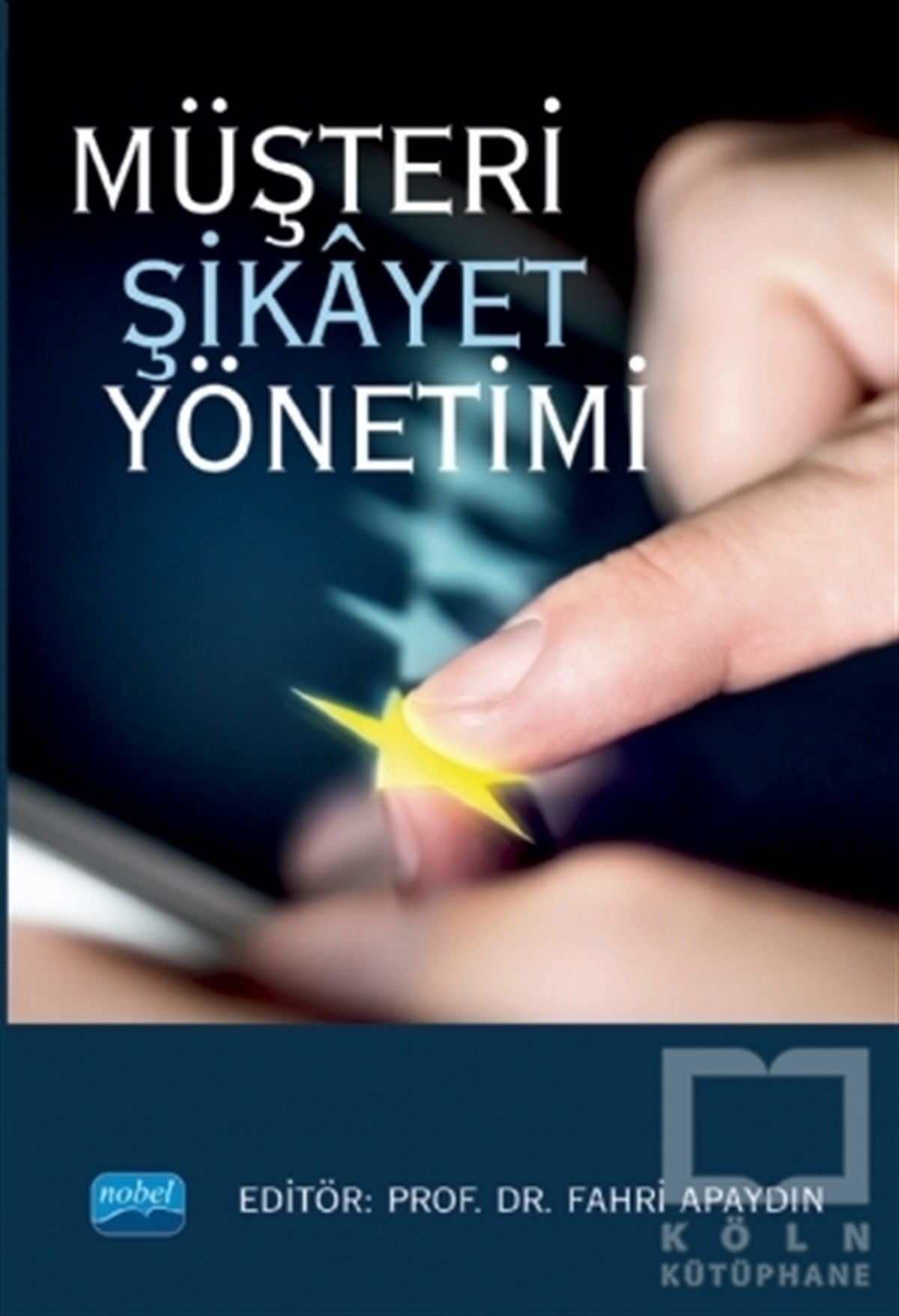 Müşteri Şikayet Yönetimi