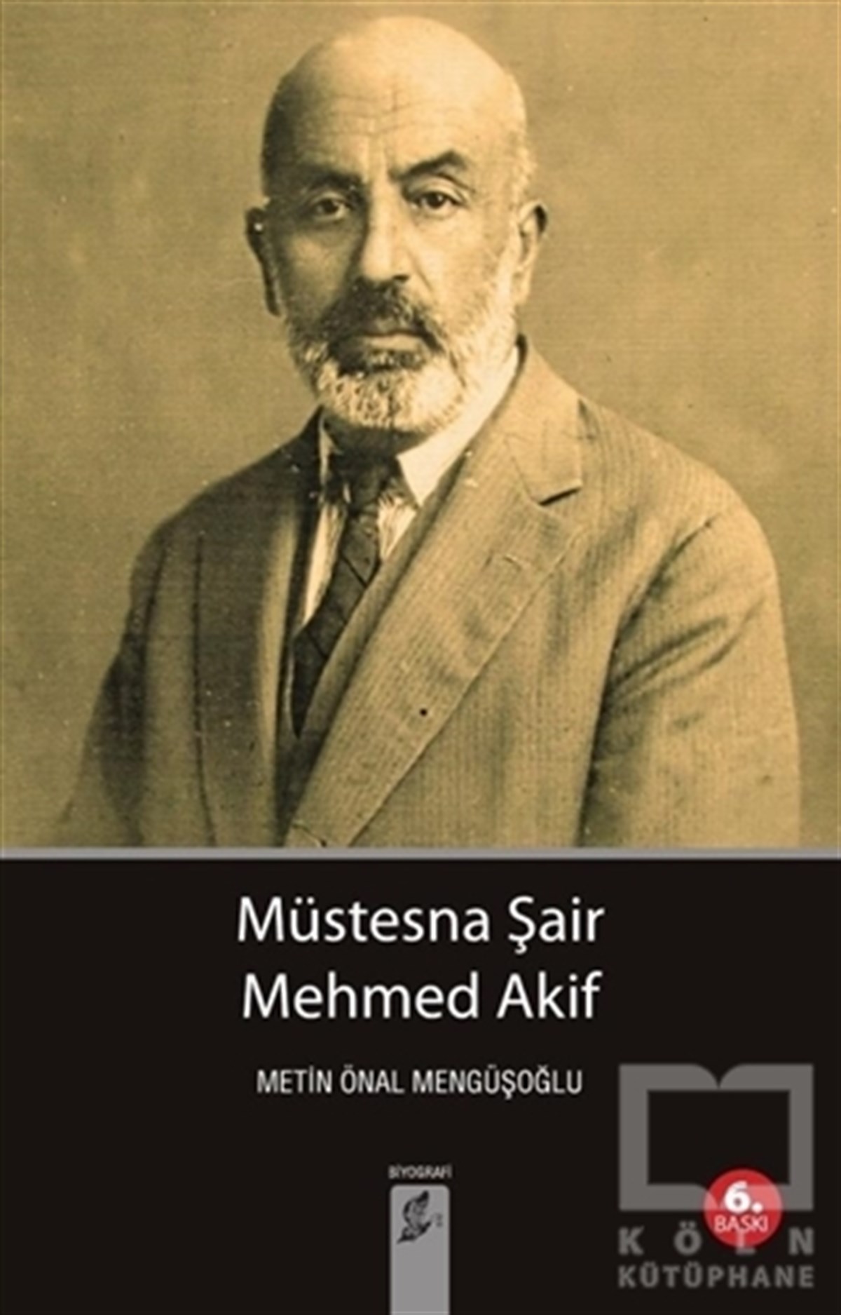Metin Önal MengüşoğluBiyografi-OtobiyogafiMüstesna Şair Mehmed Akif