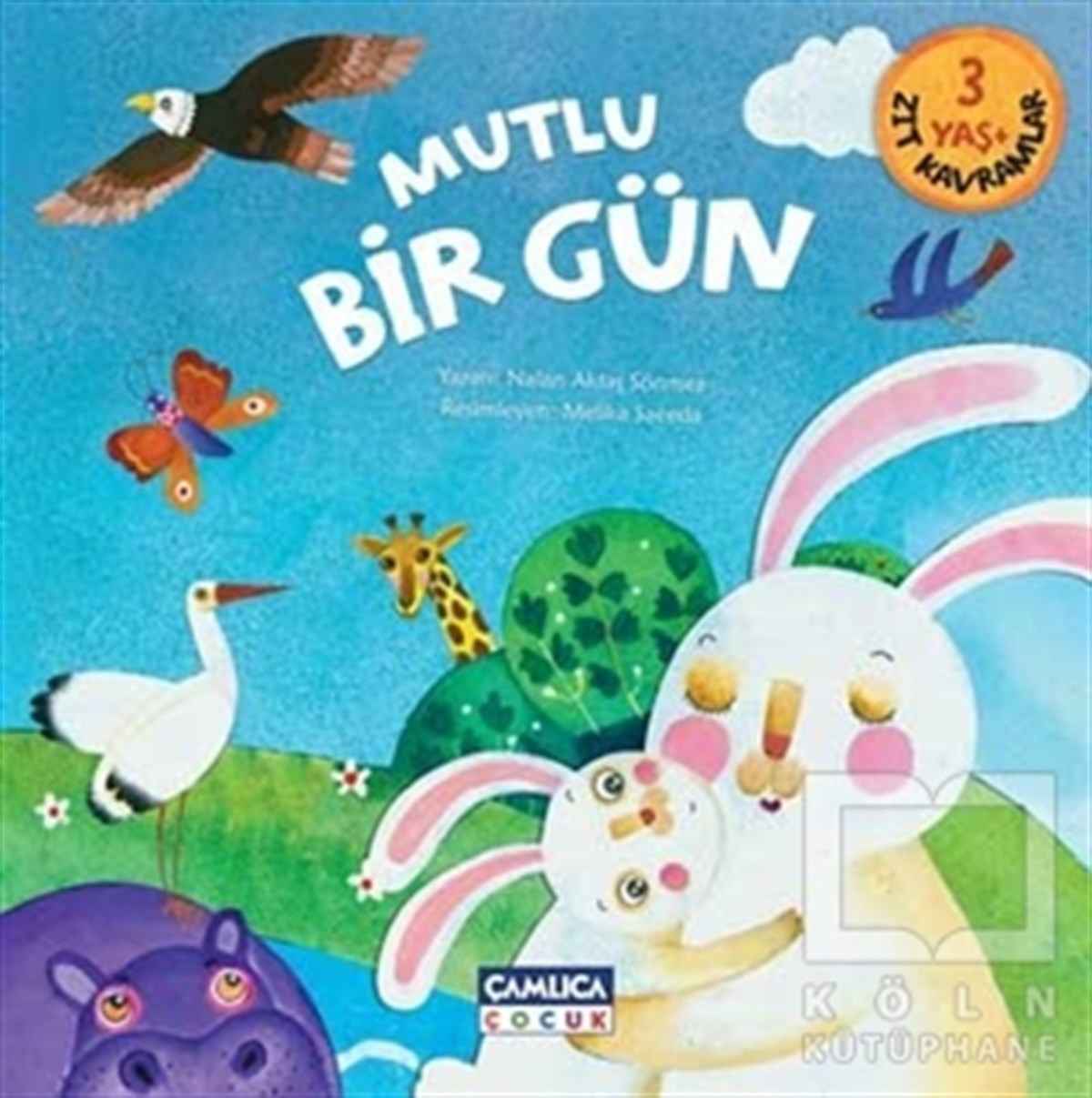 Nalan Aktaş SönmezRoman-ÖyküMutlu Bir Gün - Zıt Kavramlar