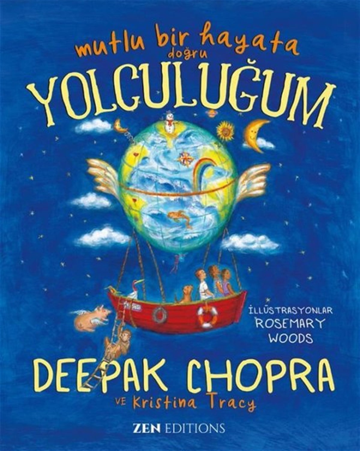 Deepak ChopraOkul Öncesi Masal KitaplarıMutlu Bir Hayata Doğru Yolculuğum