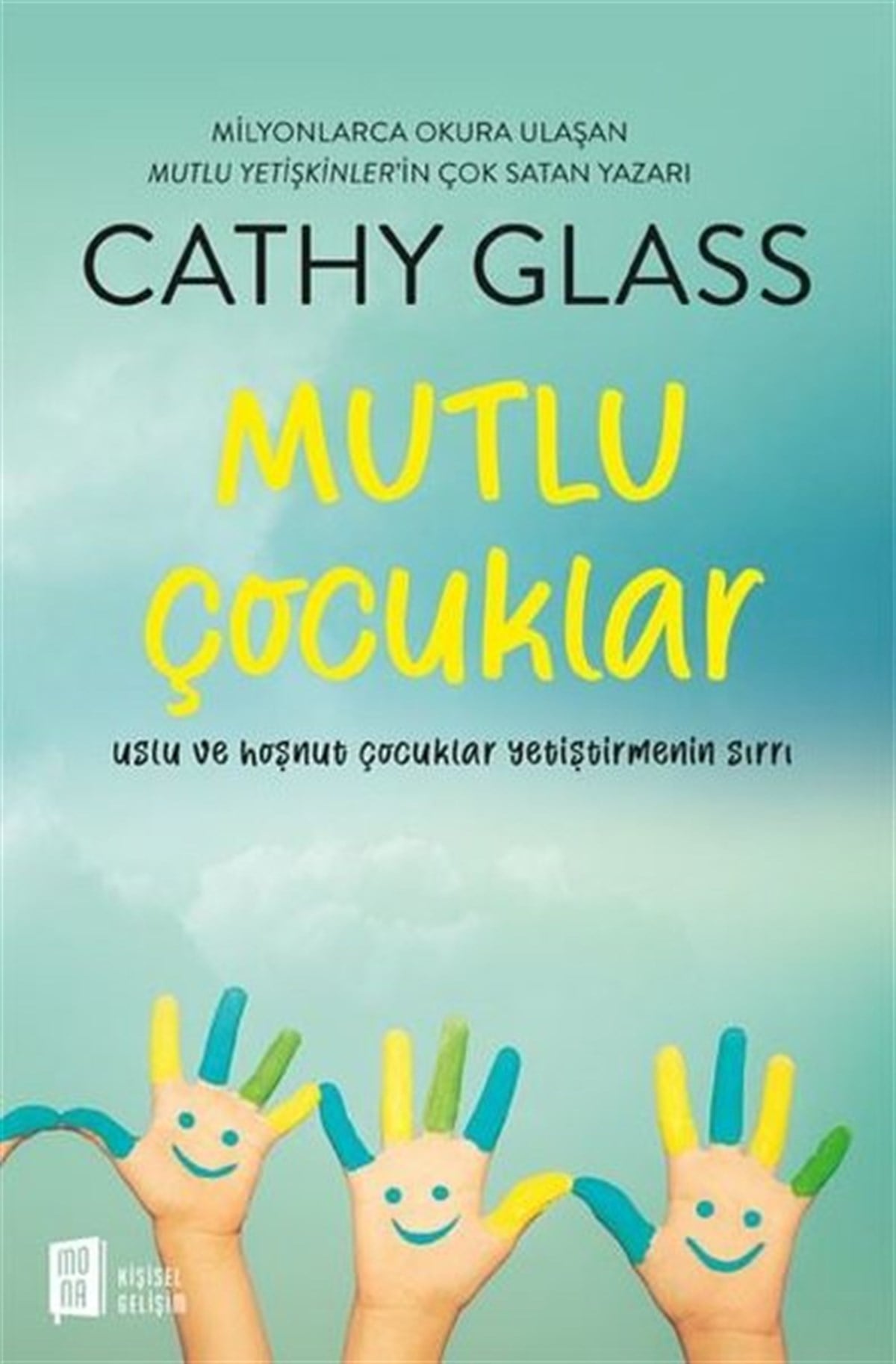 Cathy GlassKişisel Gelişim KitaplarıMutlu Çocuklar