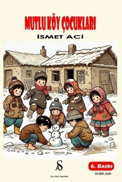 İsmet AcıÇocuk Gençlik RomanlarıMutlu Köy Çocukları