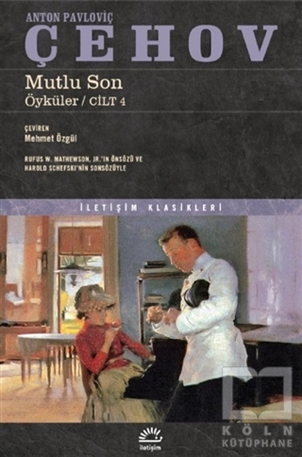 Anton Pavloviç ÇehovWeltklassiker & klassische BücherMutlu Son