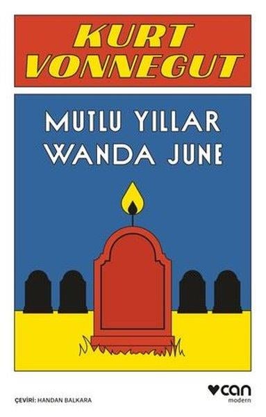 Kurt VonnegutDünya RomanMutlu Yıllar Wanda June