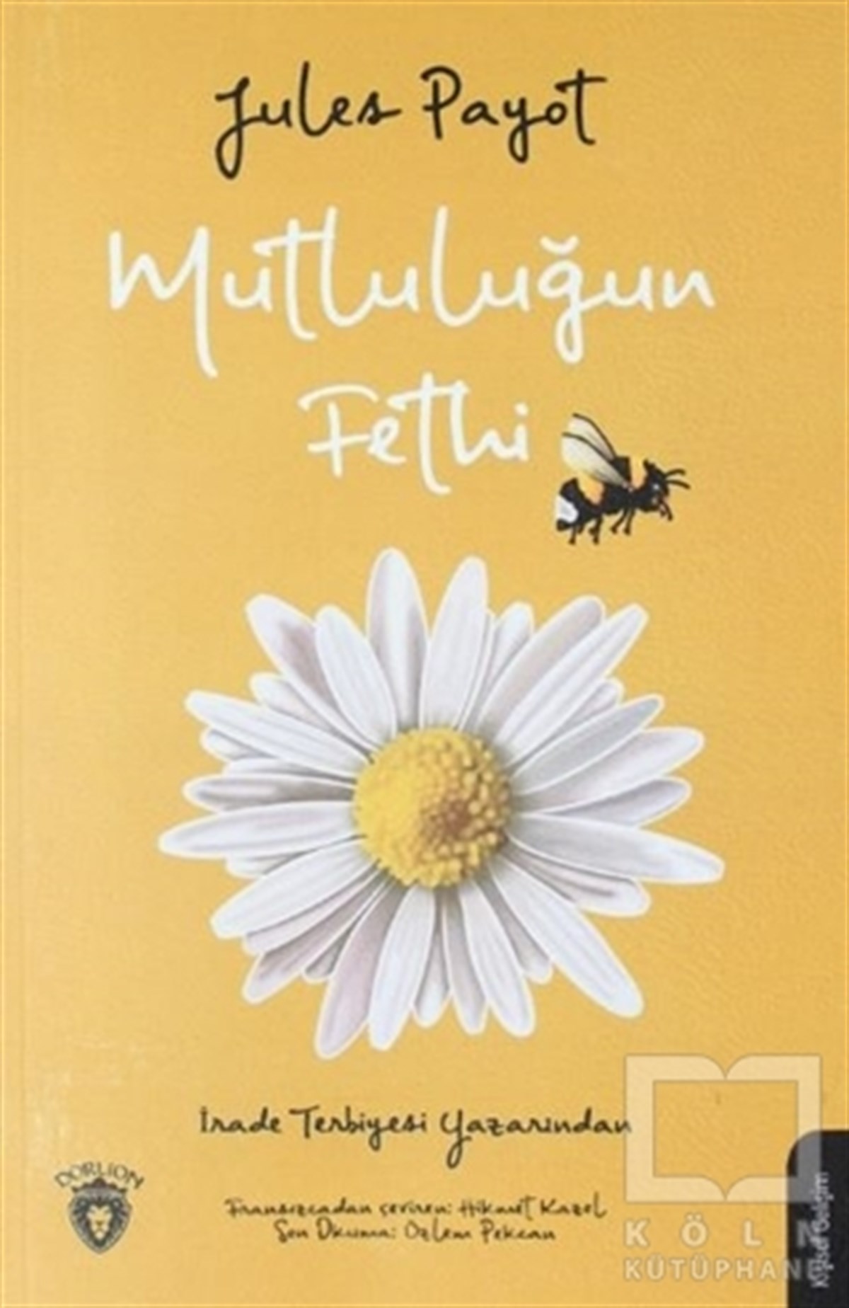 Jules PayotDiğerMutluluğun Fethi