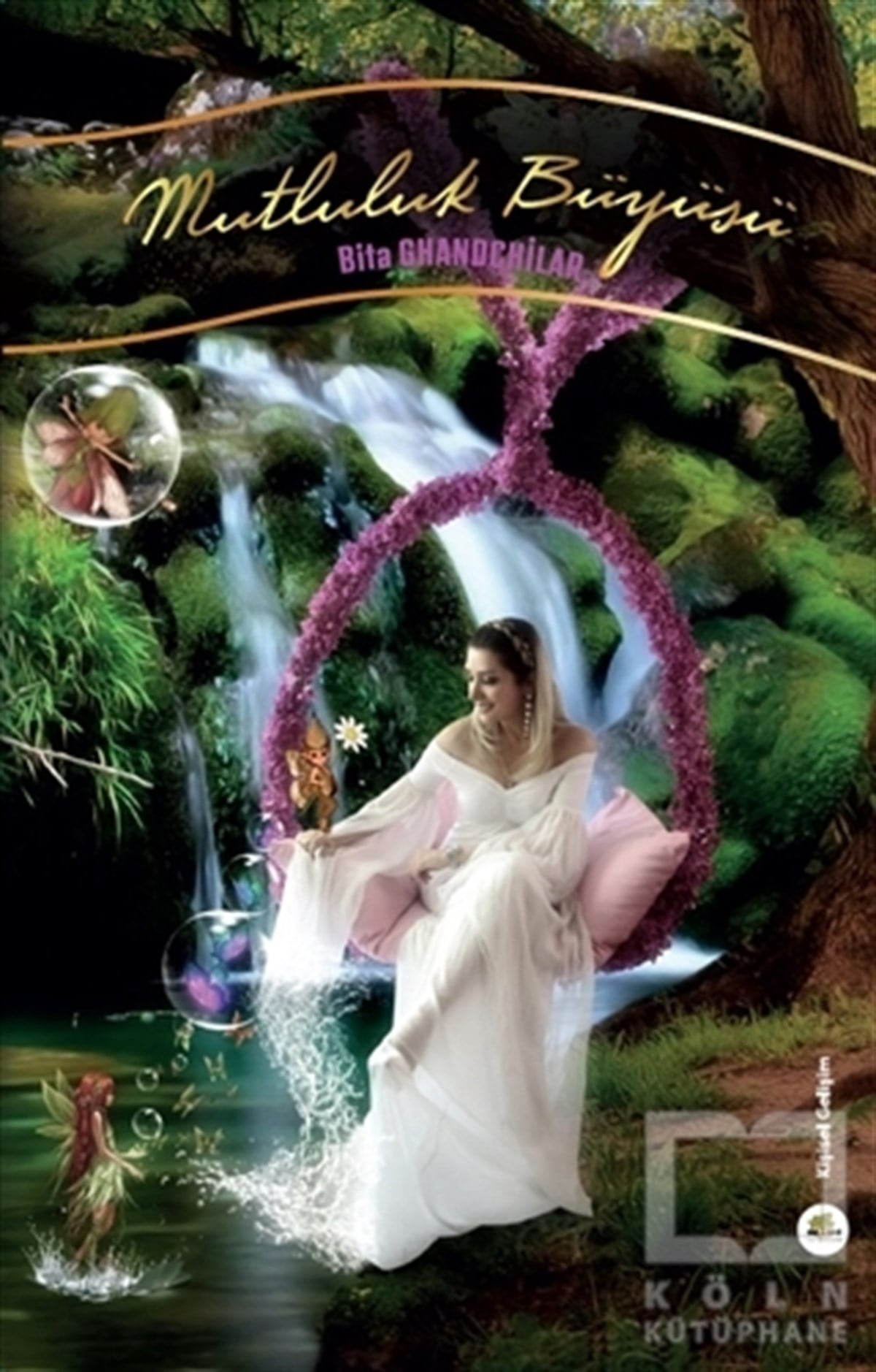 Bita GhandchilarBücher zur persönlichen EntwicklungMutluluk Büyüsü