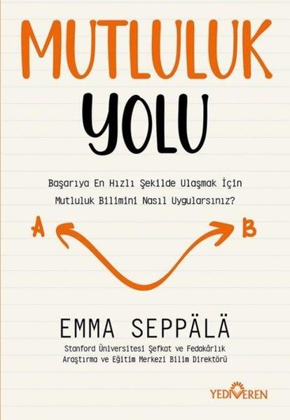 Emma SeppalaBücher zur persönlichen EntwicklungMutluluk Yolu