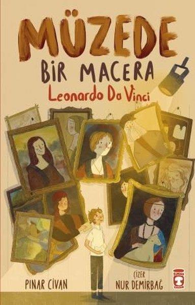 Pınar CivanEgitim Etkinlik KitaplariMüzede Bir Macera - Leonardo Da Vinci