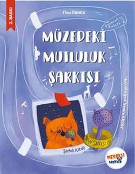 Filiz ÖztürkEgitim Etkinlik KitaplariMüzedeki Mutluluk Şarkısı