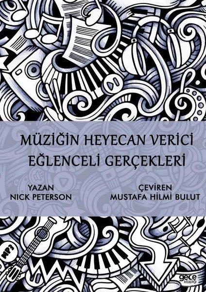Nick PetersonMüzik KitaplarıMüziğin Heyecan Verici Eğlenceli Gerçekleri