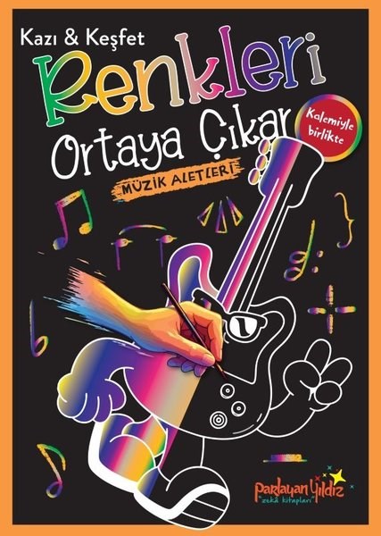 KolektifBoyama KitaplarıMüzik Aletleri - Kazı & Keşfet - Renkleri Ortaya Çıkar (Kalemiyle Birlikte)