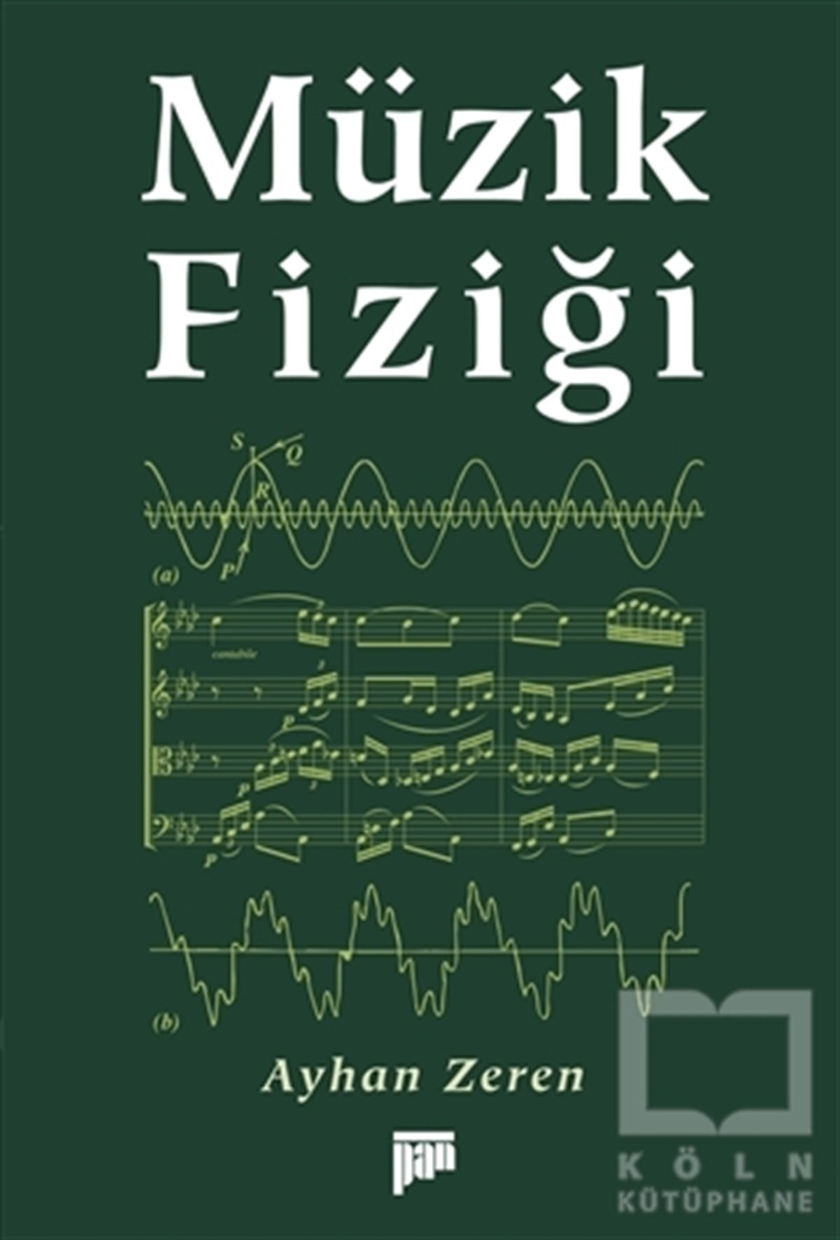 Ayhan ZerenÖğrenim KitaplarıMüzik Fiziği