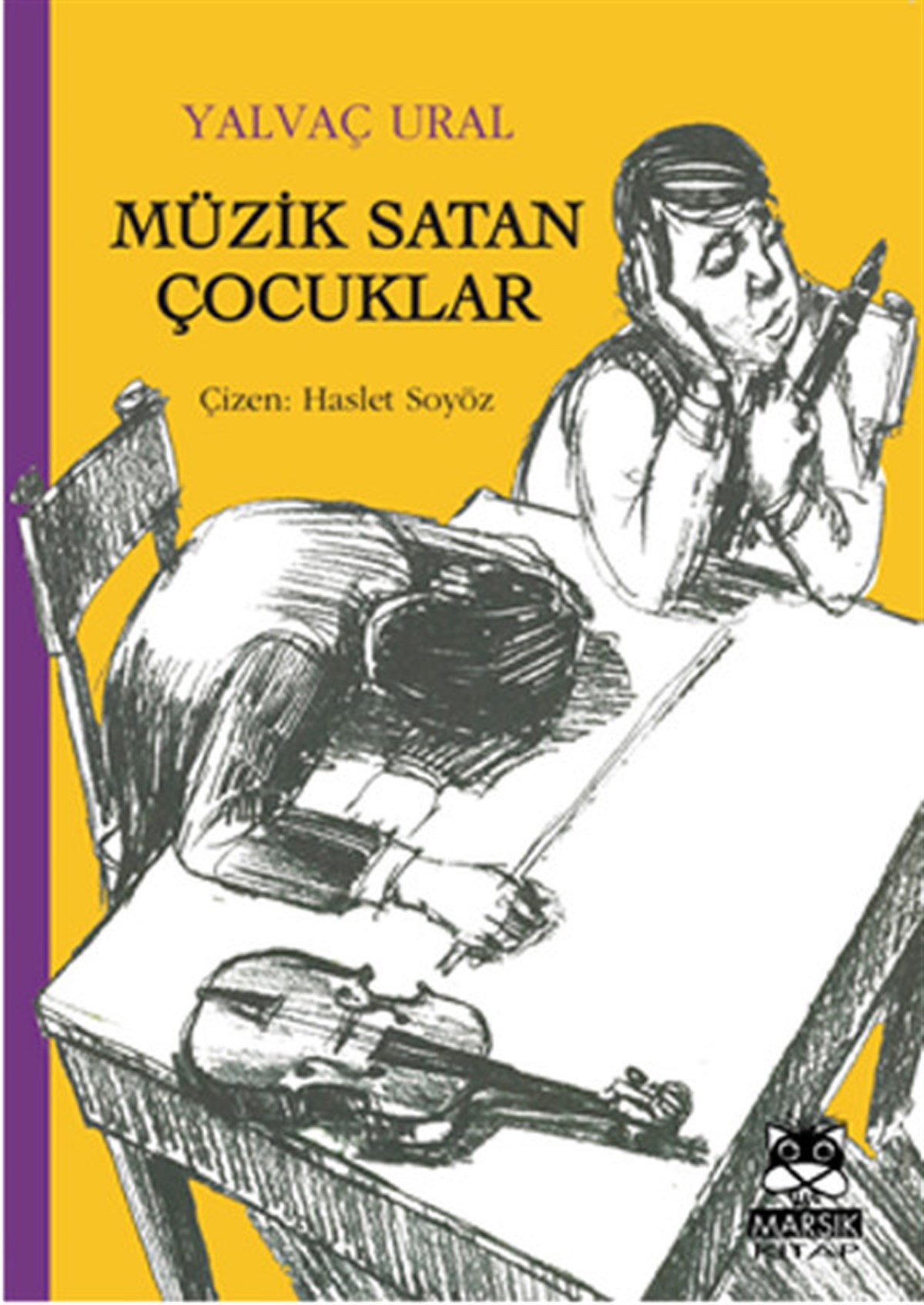 Yalvaç UralÇocuk Gençlik RomanlarıMüzik Satan Çocuklar